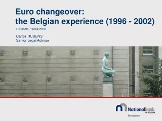 Euro changeover: the Belgian experience (1996 - 2002)