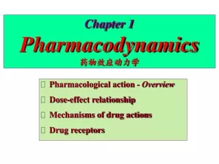 Chapter 1 Pharmacodynamics 药物效应动力学