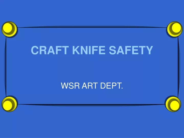 craft knife safety