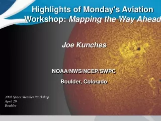 Highlights of Monday's Aviation Workshop:  Mapping the Way Ahead