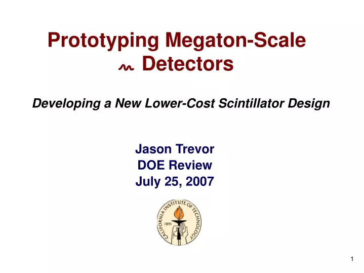 prototyping megaton scale n detectors