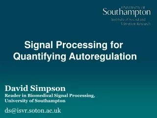 David Simpson Reader in Biomedical Signal Processing,  University of Southampton