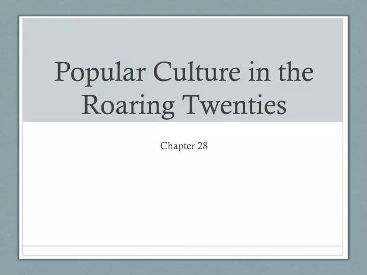 popular culture in the roaring twenties