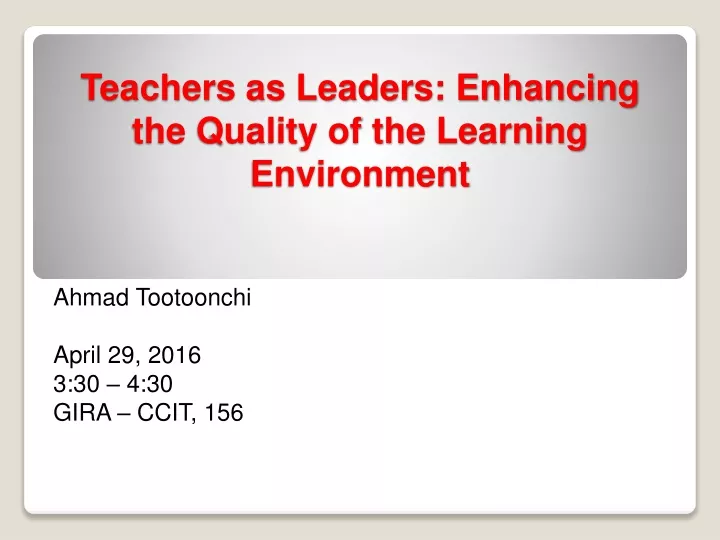 teachers as leaders enhancing the quality of the learning environment
