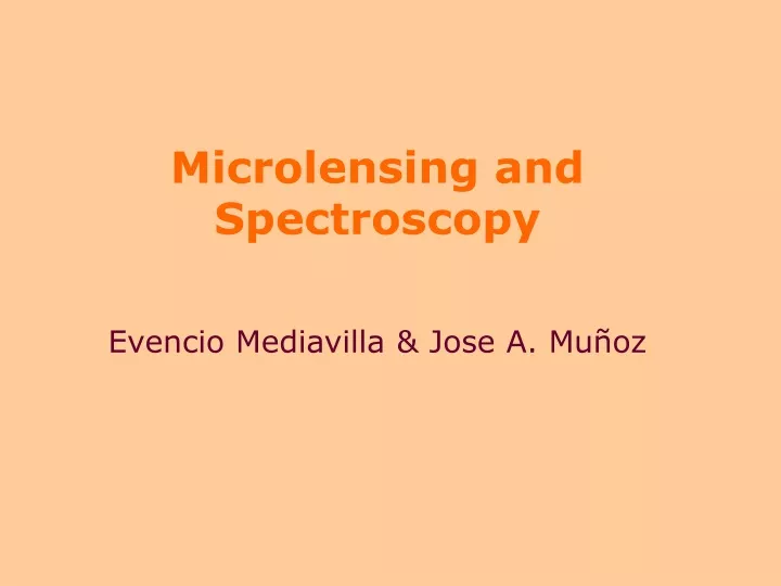 microlensing and spectroscopy