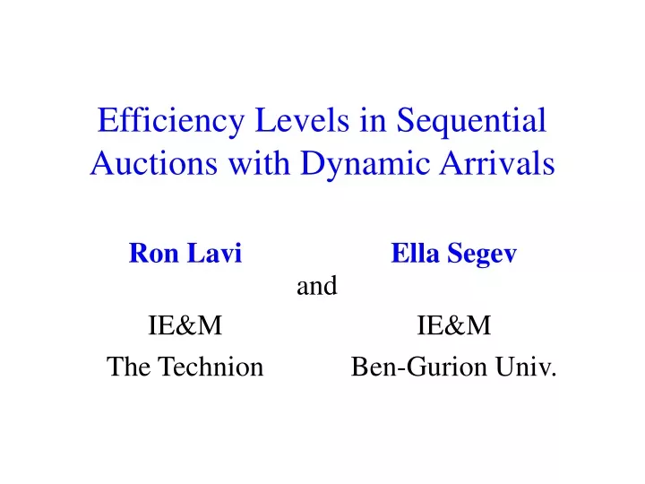 efficiency levels in sequential auctions with dynamic arrivals