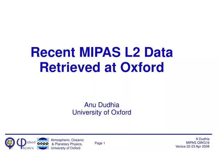 recent mipas l2 data retrieved at oxford anu dudhia university of oxford