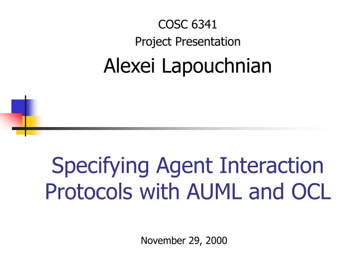 specifying agent interaction protocols with auml and ocl