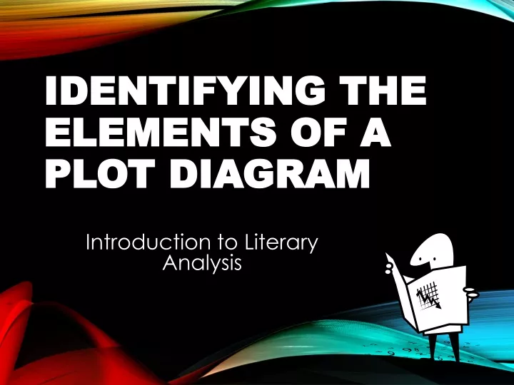 identifying the elements of a plot diagram