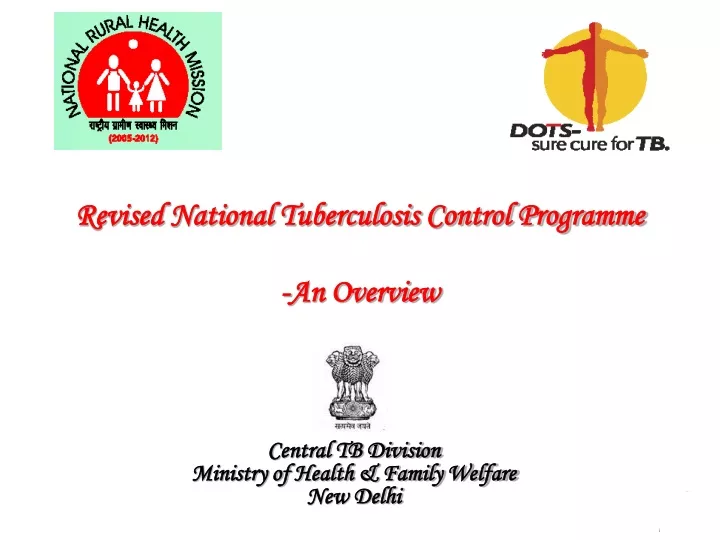 revised national tuberculosis control programme an overview