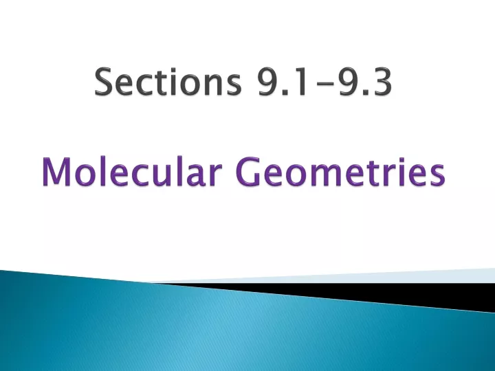 sections 9 1 9 3 molecular geometries