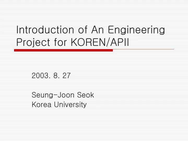 introduction of an engineering project for koren apii