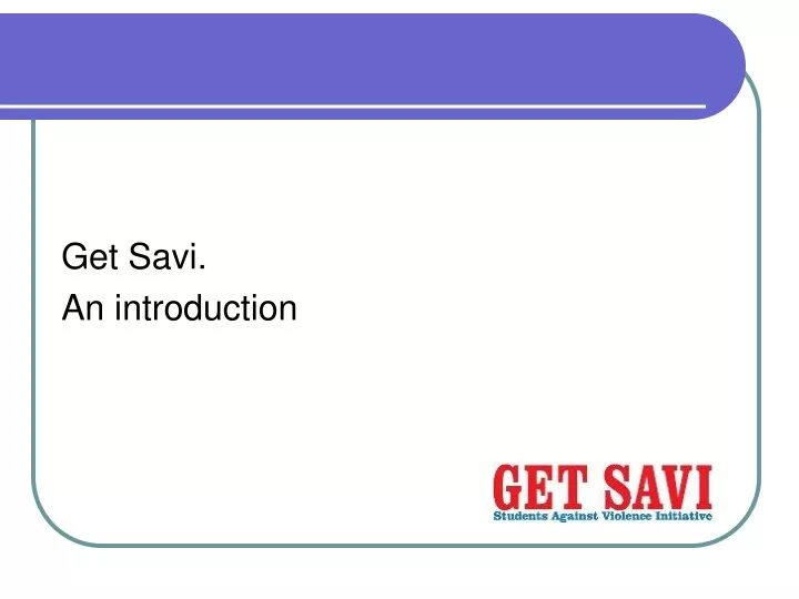 get savi an introduction