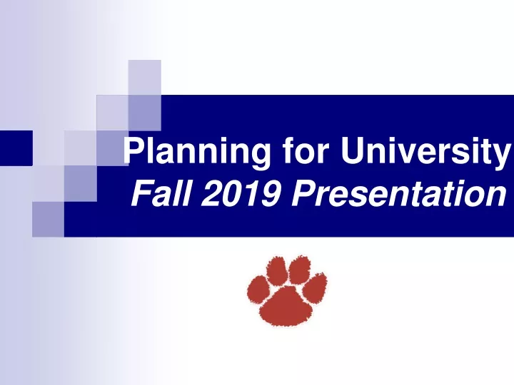 planning for university fall 2019 presentation
