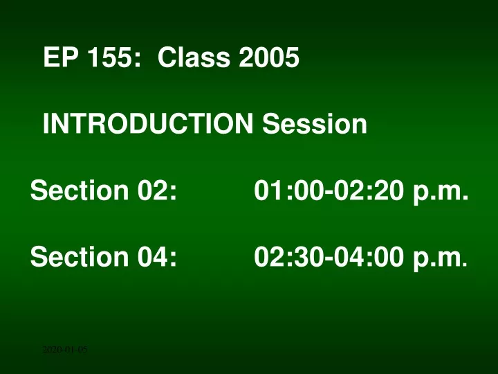 ep 155 class 2005 introduction session section