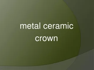 metal ceramic crown