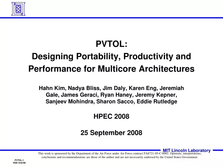 pvtol designing portability productivity and performance for multicore architectures