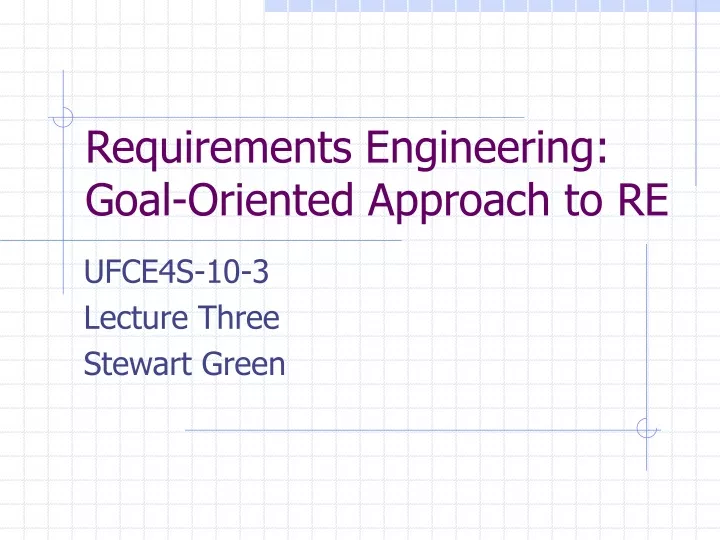 requirements engineering goal oriented approach to re