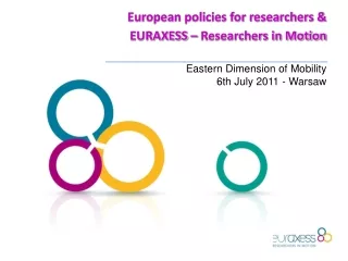 European policies for researchers &amp;  EURAXESS – Researchers in Motion