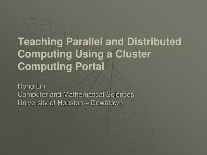 teaching parallel and distributed computing using
