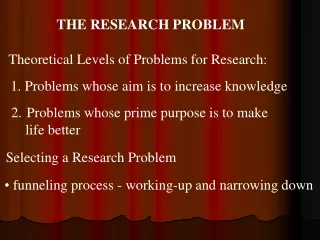 THE RESEARCH PROBLEM
