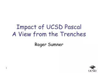 Impact of UCSD Pascal A View from the Trenches