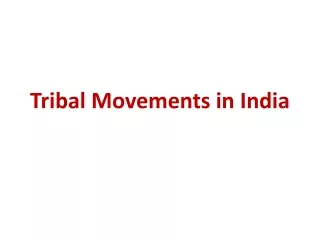 Tribal Movements in India