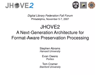 JHOVE2 A Next-Generation Architecture for Format-Aware Preservation Processing