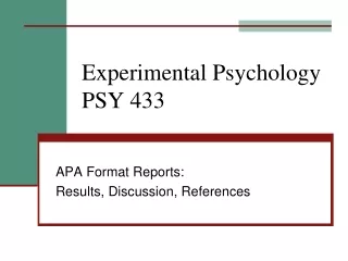 Experimental Psychology PSY 433