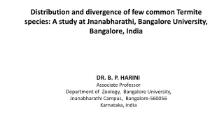 DR. B. P. HARINI  Associate Professor Department of  Zoology,  Bangalore University,