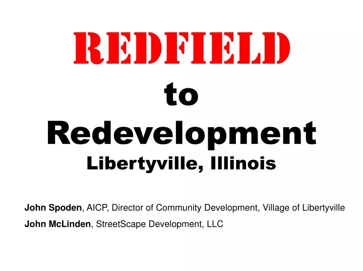 redfield to redevelopment libertyville illinois