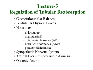 Lecture-5 Regulation of Tubular Reabsorption