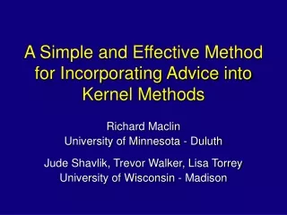 A Simple and Effective Method for Incorporating Advice into Kernel Methods