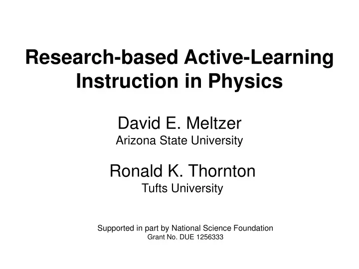 research based active learning instruction in physics