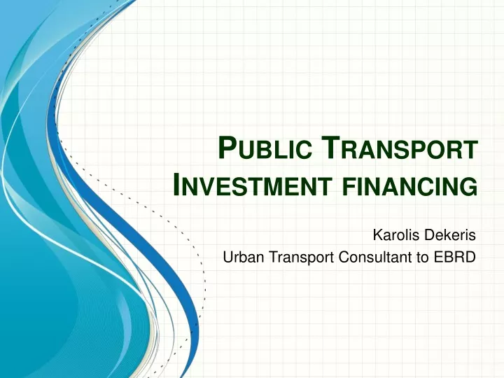 public transport investment financing