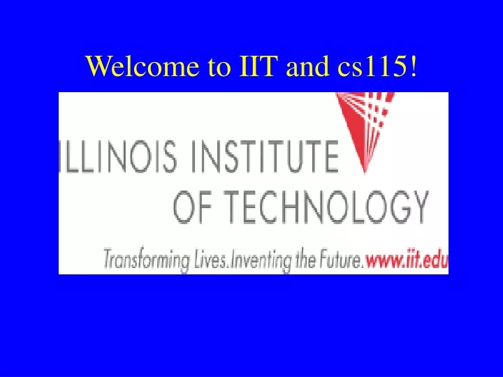 welcome to iit and cs115