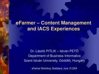 eFarmer – Content Management and IACS Experiences