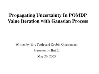 Propagating Uncertainty In POMDP Value Iteration with Gaussian Process