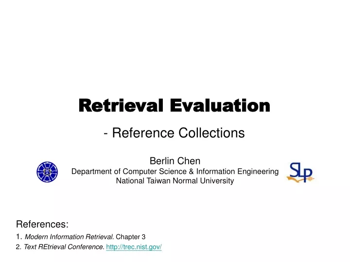 retrieval evaluation reference collections