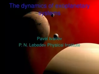 The dynamics of exoplanetary systems