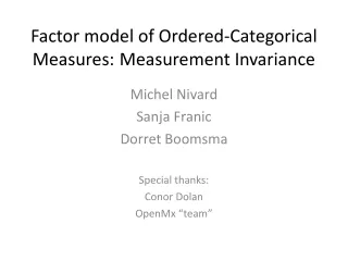 Factor model of Ordered -Categorical  Measures: 	Measurement Invariance