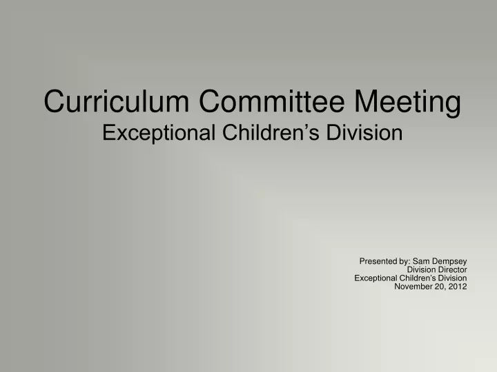 curriculum committee meeting exceptional children s division