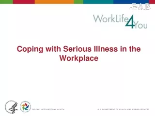 Coping with Serious Illness in the Workplace