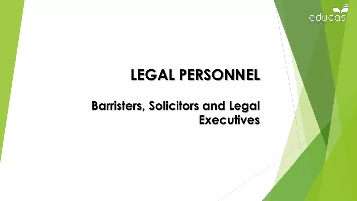 legal personnel barristers solicitors and legal executives