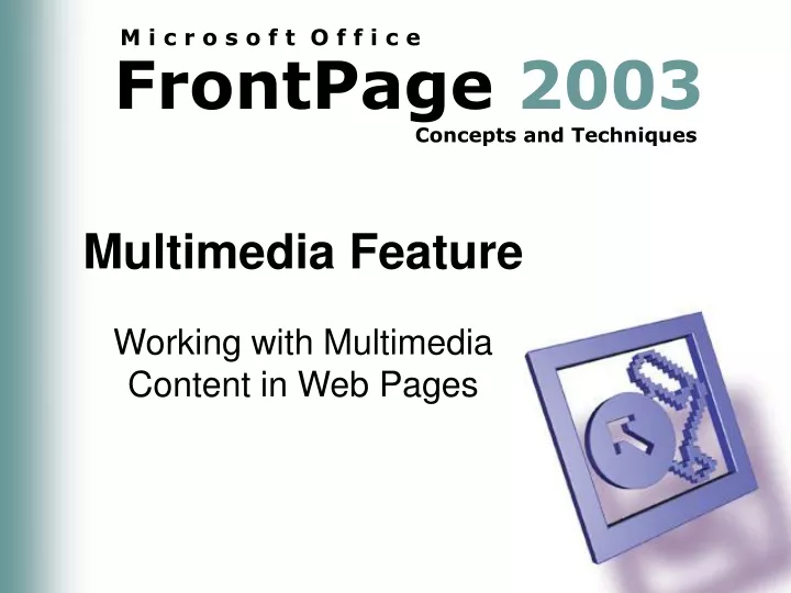 multimedia feature