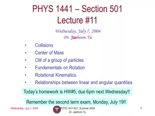 PHYS 1441 – Section 501 Lecture #11