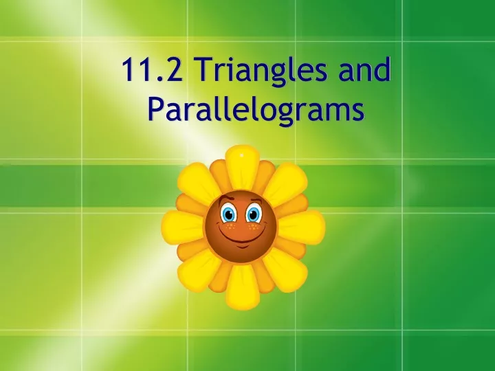 11 2 triangles and parallelograms