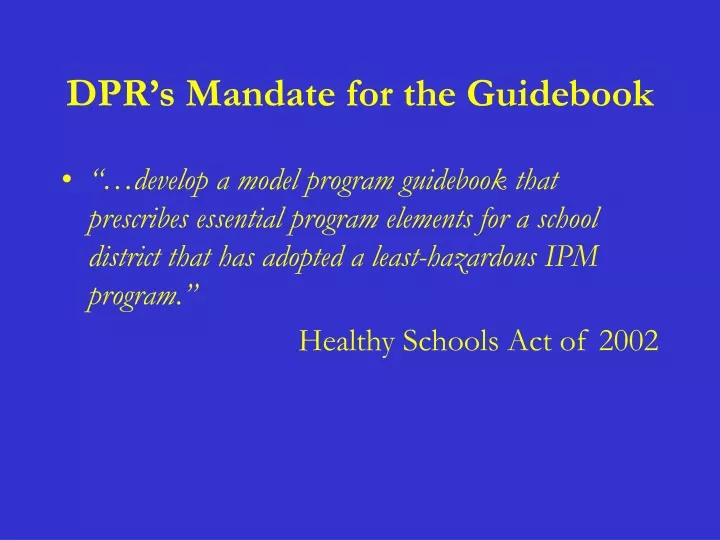 dpr s mandate for the guidebook