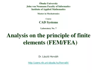Laboratory No.  7 Analysis on the principle of finite elements (FEM/FEA)