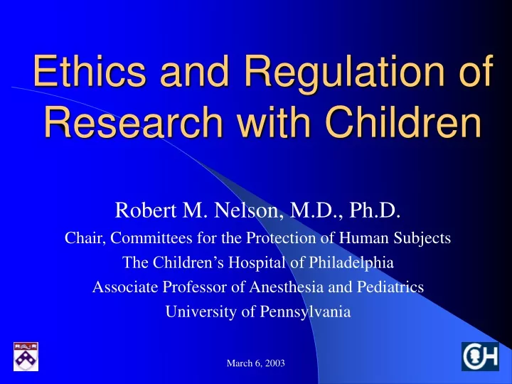 ethics and regulation of research with children